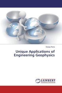 Enlarge image Cover: Unique Applications of Engineering Geophysics - LAP Lambert Academic Publishing