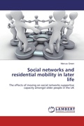 Cover: Social networks and residential mobility in later life - LAP Lambert Academic Publishing