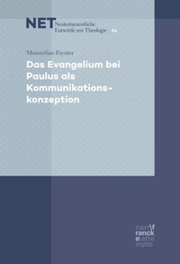 Abbildung von: Das Evangelium bei Paulus als Kommunikationskonzeption - Narr Francke Attempto