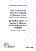 Cover: Qualit&auml;tsmanagement und Lehrentwicklung an Musikhochschulen Quality Management and Teaching Development in German Higher Music Education - Waxmann Verlag GmbH