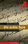 Cover: Die achte Sure - Silberburg