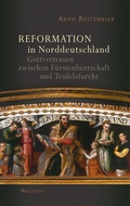 Cover: Reformation in Norddeutschland - Wallstein