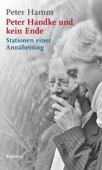 Abbildung von: Peter Handke und kein Ende - Wallstein