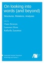 Cover: On looking into words (and beyond) - Freie Universität Berlin Universitätsbibliothek