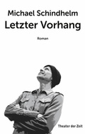 Cover: Letzter Vorhang - Theater der Zeit