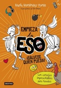 Cover: Empieza la ESO. &iexcl;S&aacute;lvese quien pueda! - Editorial Planeta, S.A.
