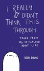 Cover: I Really Didn't Think This Through - Sphere