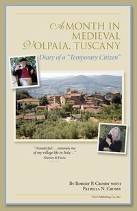 Abbildung von: A Month in Medieval Volpaia, Tuscany - Vivo Publishing Co., Inc.