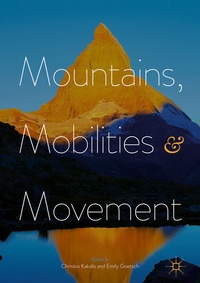 Enlarge image Cover: Mountains, Mobilities and Movement - Palgrave Macmillan