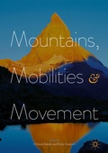 Cover: Mountains, Mobilities and Movement - Palgrave Macmillan