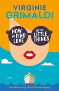 Cover: How to Find Love in the Little Things - Review