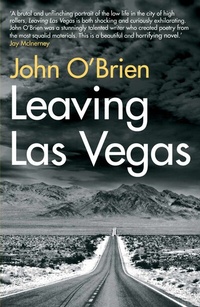 Abbildung von: Leaving Las Vegas - Grove Press / Atlantic Monthly Press