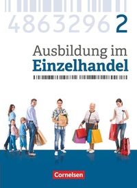 Abbildung von: Ausbildung im Einzelhandel - Ausgabe 2017 - Allgemeine Ausgabe - 2. Ausbildungsjahr - Cornelsen Verlag