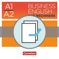 Abbildung von: Business English for Beginners - Fourth Edition - A1/A2 - Cornelsen Verlag