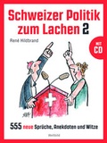 Cover: Schweizer Politik zum Lachen 2 - Weltbild Verlag Schweiz