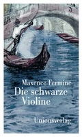 Cover: Die schwarze Violine - Unionsverlag