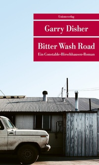 Abbildung von: Bitter Wash Road - Unionsverlag