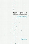 Cover: Nach Feierabend 2017 - diaphanes