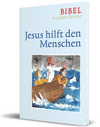 Abbildung von: Jesus hilft den Menschen - Katholisches Bibelwerk