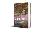 Abbildung von: Die Bibel mit Umschlagmotiv Irisbeet und Redensarten - Katholisches Bibelwerk