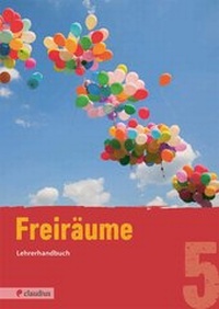 Abbildung von: Freiräume 5 Lehrerhandbuch - Claudius