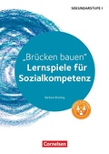 Cover: Lernspiele Sekundarstufe I - Sozialkompetenz - Klasse 5-10 - Cornelsen P&auml;dagogik