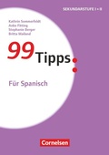 Cover: 99 Tipps - Praxis-Ratgeber Schule f&uuml;r die Sekundarstufe I und II - Cornelsen P&auml;dagogik