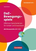 Cover: DaZ-Bewegungsspiele - Effektives Sprachenlernen f&uuml;r Sch&uuml;ler/-innen und Erwachsene - Alle Niveaustufen (A1 - C2) - Cornelsen P&auml;dagogik