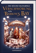 Cover: Die h&ouml;chst eigenartige Verschw&ouml;rung von Barrow's Bay - Coppenrath
