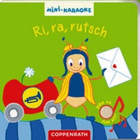 Enlarge image Cover: Mini-Karaoke: Ri, ra, rutsch - Coppenrath