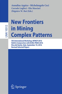 Enlarge image Cover: New Frontiers in Mining Complex Patterns - Springer