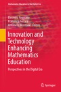 Cover: Innovation and Technology Enhancing Mathematics Education - Springer