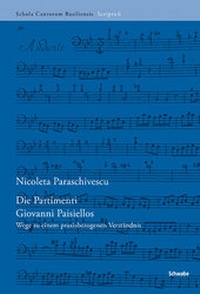 Abbildung von: Die Partimenti Giovanni Paisiellos - Schwabe Verlagsgruppe AG Schwabe Verlag