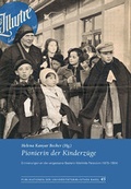 Cover: Pionierin der Kinderz&uuml;ge - Schwabe Verlagsgruppe AG Schwabe Verlag