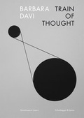 Cover: Barbara Davi - Train of Thought - Scheidegger & Spiess