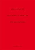 Cover: Beat Schlatter - Rock'n'Roll Hinterland - Scheidegger & Spiess