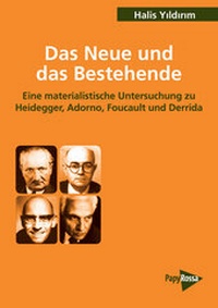 Enlarge image Cover: Das Neue und das Bestehende - PapyRossa Verlag