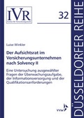 Cover: Der Aufsichtsrat im Versicherungsunternehmen nach Solvency II - VVW Verlag Versicherungswirtschaft