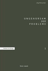Abbildung von: Ungehorsam der Probleme - form + zweck