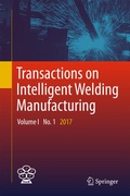 Cover: Transactions on Intelligent Welding Manufacturing - Springer