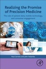 Cover: Realizing the Promise of Precision Medicine - Academic Press