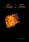 Cover: Fate's Fire - Lulu.com