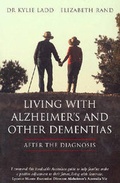 Cover: Living with Alzheimers and Other Dementias - Hill of Content Publishing Co Pty Ltd