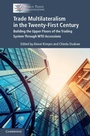 Cover: Trade Multilateralism in the Twenty-First Century - Cambridge University Press