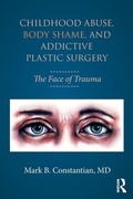 Bild: Childhood Abuse, Body Shame, and Addictive Plastic Surgery - Routledge