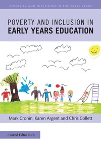 Enlarge image Cover: Poverty and Inclusion in Early Years Education - Routledge