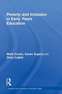 Enlarge image Cover: Poverty and Inclusion in Early Years Education - Routledge