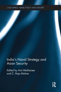 Cover: India's Naval Strategy and Asian Security - Routledge