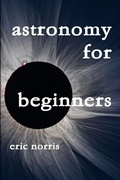 Cover: Astronomy for Beginners - Lulu.com