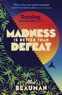 Cover: Madness is Better than Defeat - Sceptre